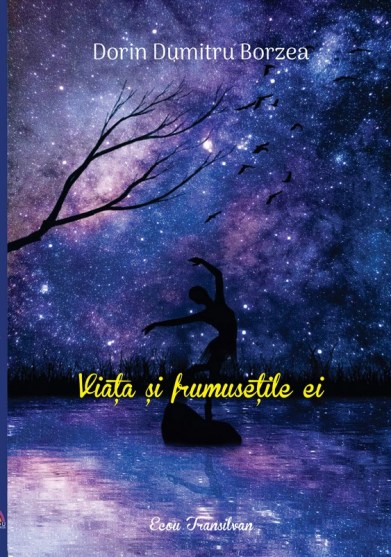 Dumitru Borzea-Viata si frumusetile ei